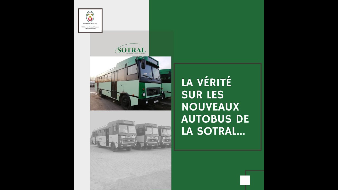 La vérité sur les nouveaux autobus de la Société des Transports de Lomé, SOTRAL