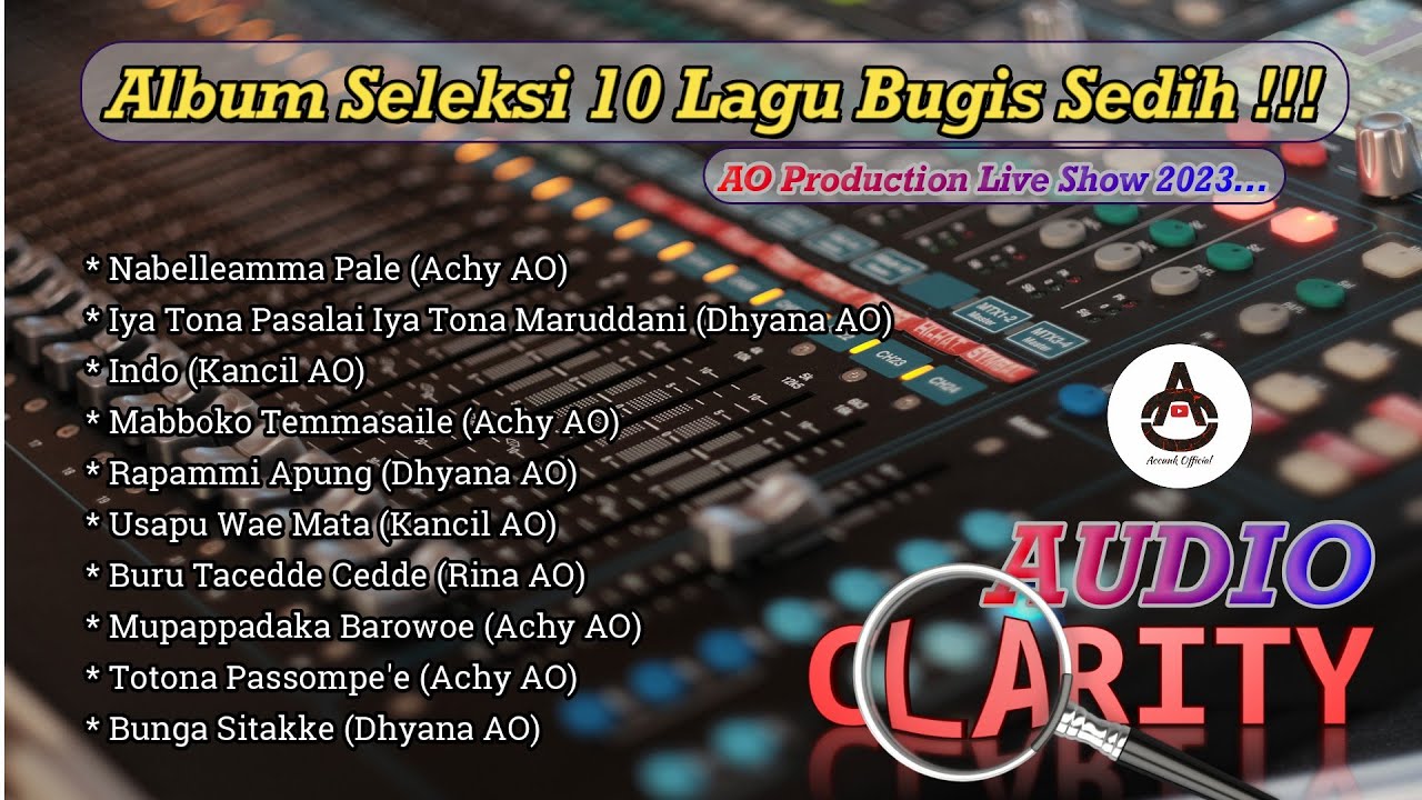 ALBUM SELEKSI TOP 10 LAGU BUGIS AO PRODUCTION PALING SEDIH 2023!! LIVE BUGIS ELECTONE (High Quality)