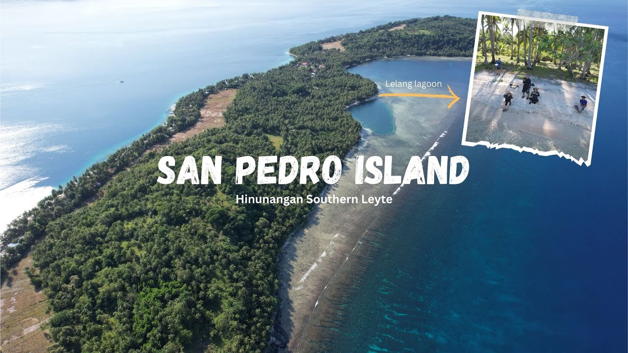 Twin Islands of Hinunangan Southern Leyte | San Pablo Island | San Pedro Island | Lelang Lagoon