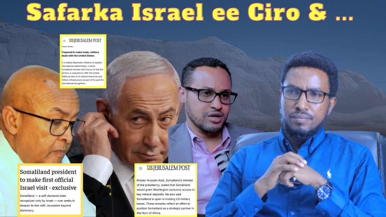Safarka Cirro ee Isra''l & Dhagarta Fallaagada Hargaysa ka shaqaynayso