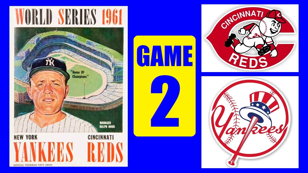 1961 WORLD SERIES (GAME 2) -- REDS VS. YANKEES