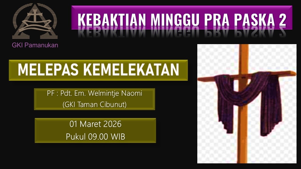 Kebaktian Minggu Pra Paska 2 | 01 Maret 2026