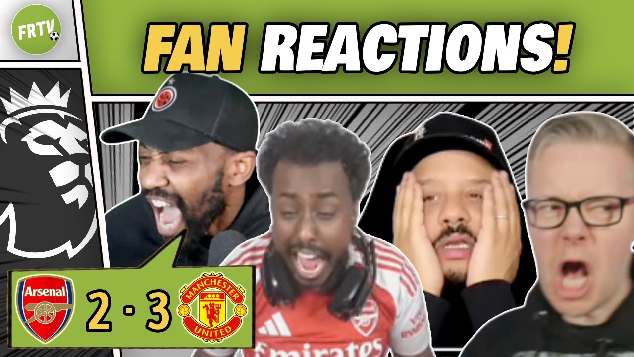 ALL REACTIONS 🔥 United Party, Arsenal Fans SILENCED After 3-2 THRILLER