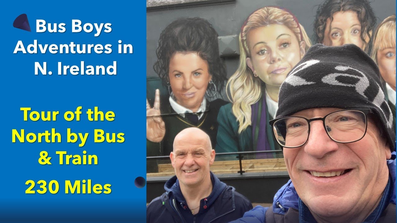 Bus Boys Tour of the North: 230 mile Trip by Bus & Train including Derry's Walls, and lots of Craic