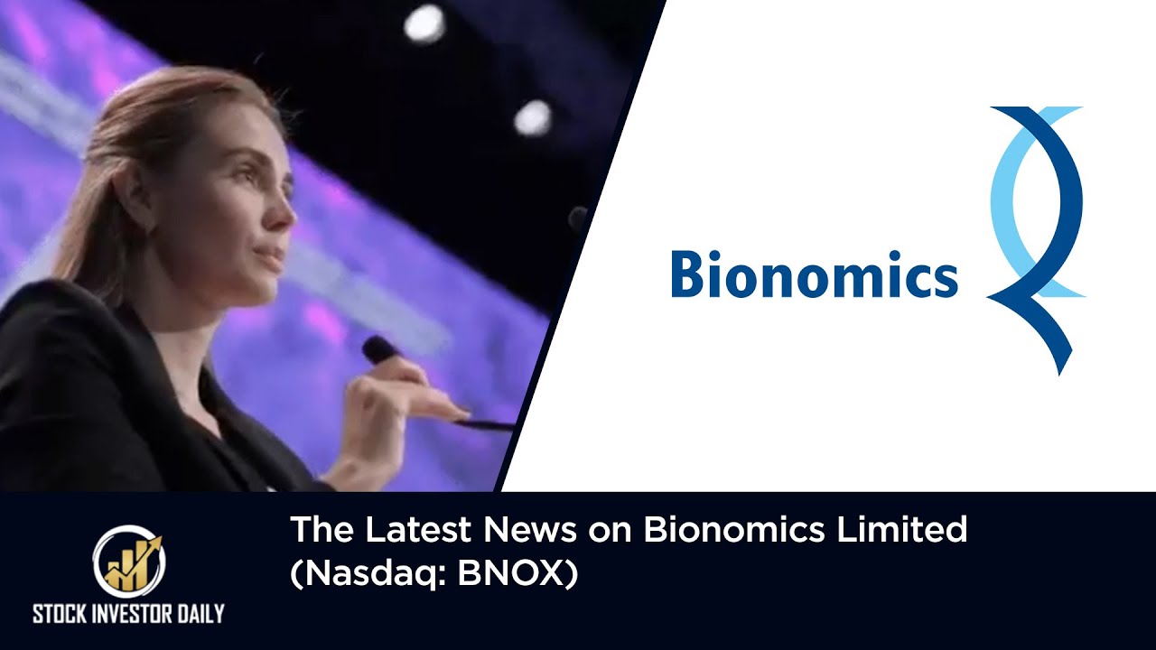 The Latest News on Bionomics Limited (Nasdaq: BNOX)