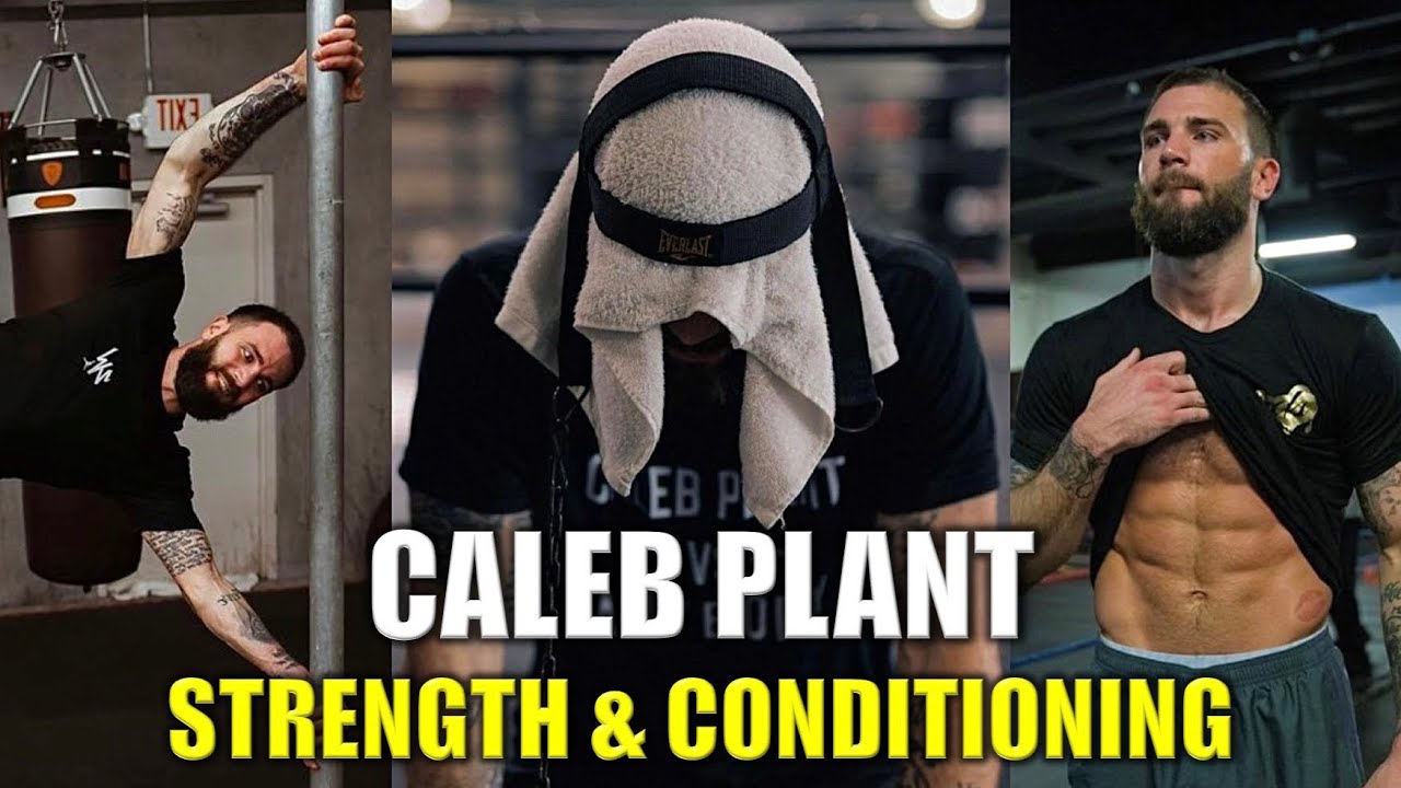 Caleb Plant Strength & Conditioning