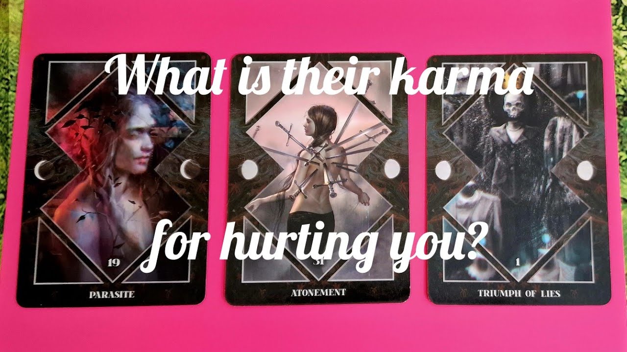 🔮 What is their karma for hurting you? 🔮 pick a card tarot ⚖️ timeless ✨️