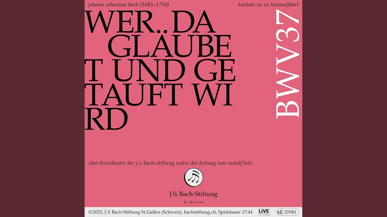 Wer da gläubet und getauft wird, BWV 37: V. Arie (Bass) - Der Glaube schafft der Seele Flügel
