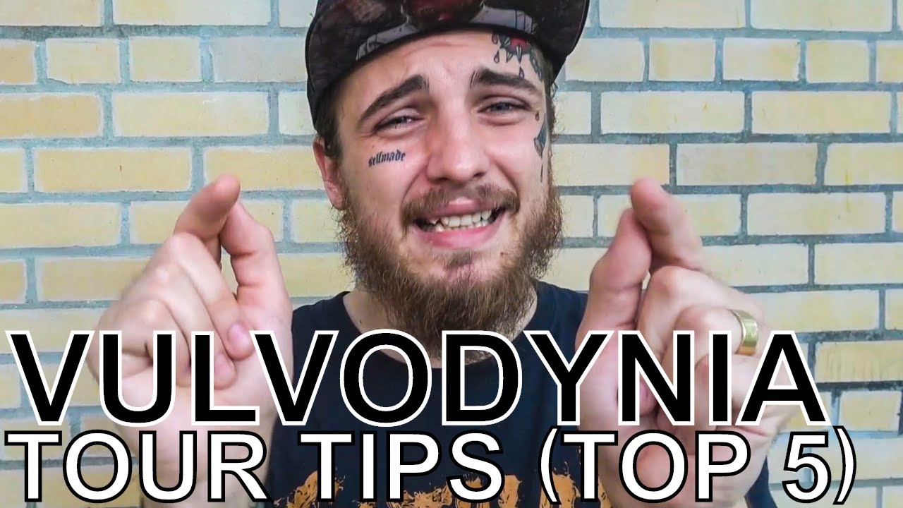 Vulvodynia - TOUR TIPS (Top 5) Ep. 811