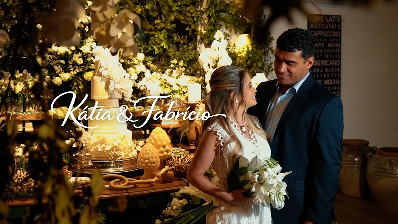 KATIA & FABRÍCIO | Momentos Emocionantes | Wedding