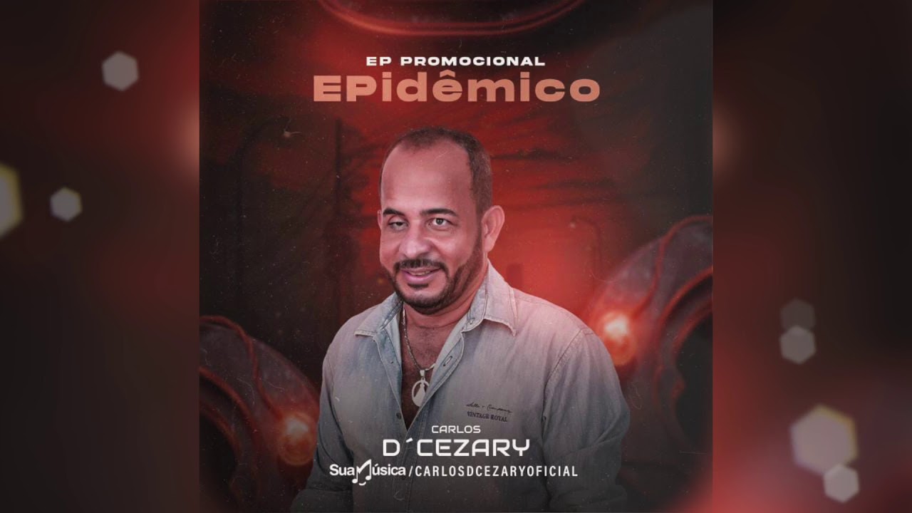 CARLOS D`CEZARY- EP Epidêmico Completo