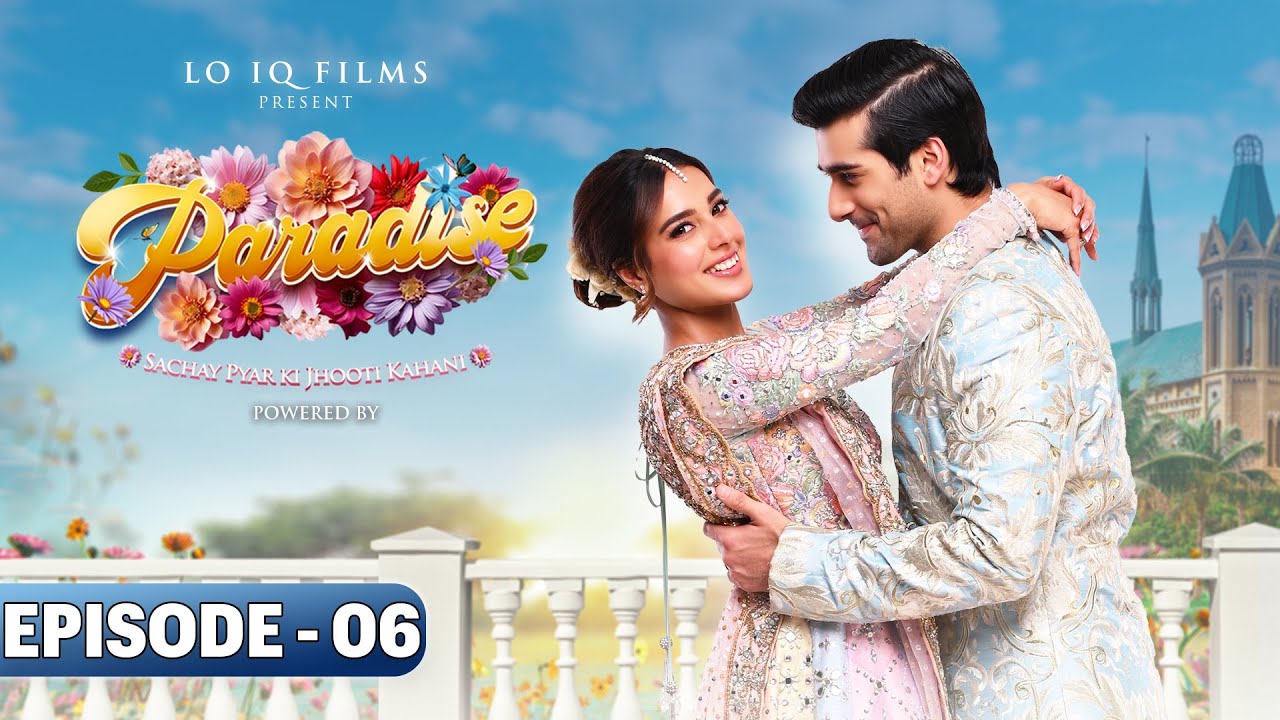Paradise Episode 6 - Iqra Aziz & Shuja Asad - Pakistani New Drama - Prime Series Entertainment