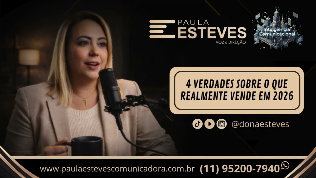 4 VERDADES SOBRE O QUE REALMENTE VENDE EM 2026 - Inteligência Comunicacional #3