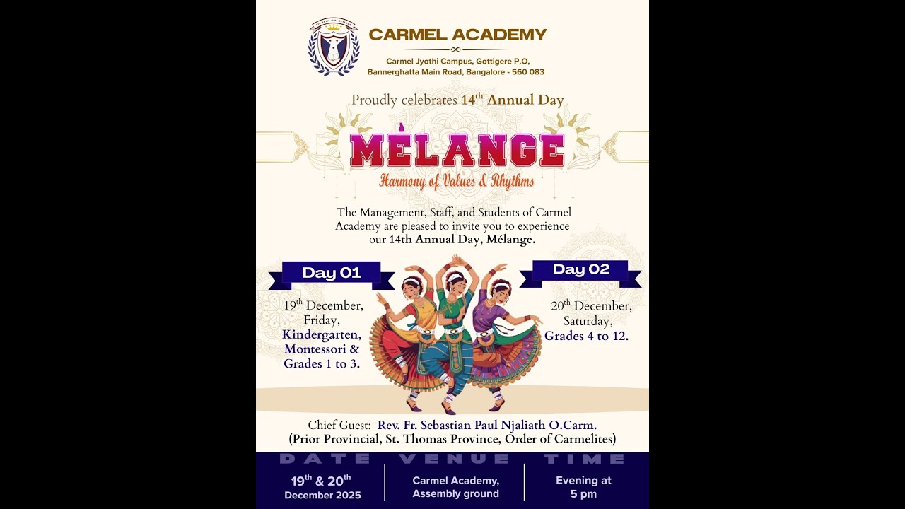 Carmel Academy | Annual Day 2025 | On 19th Dec & 20th Dec 2024 Part -1 | Time 5.00pm
