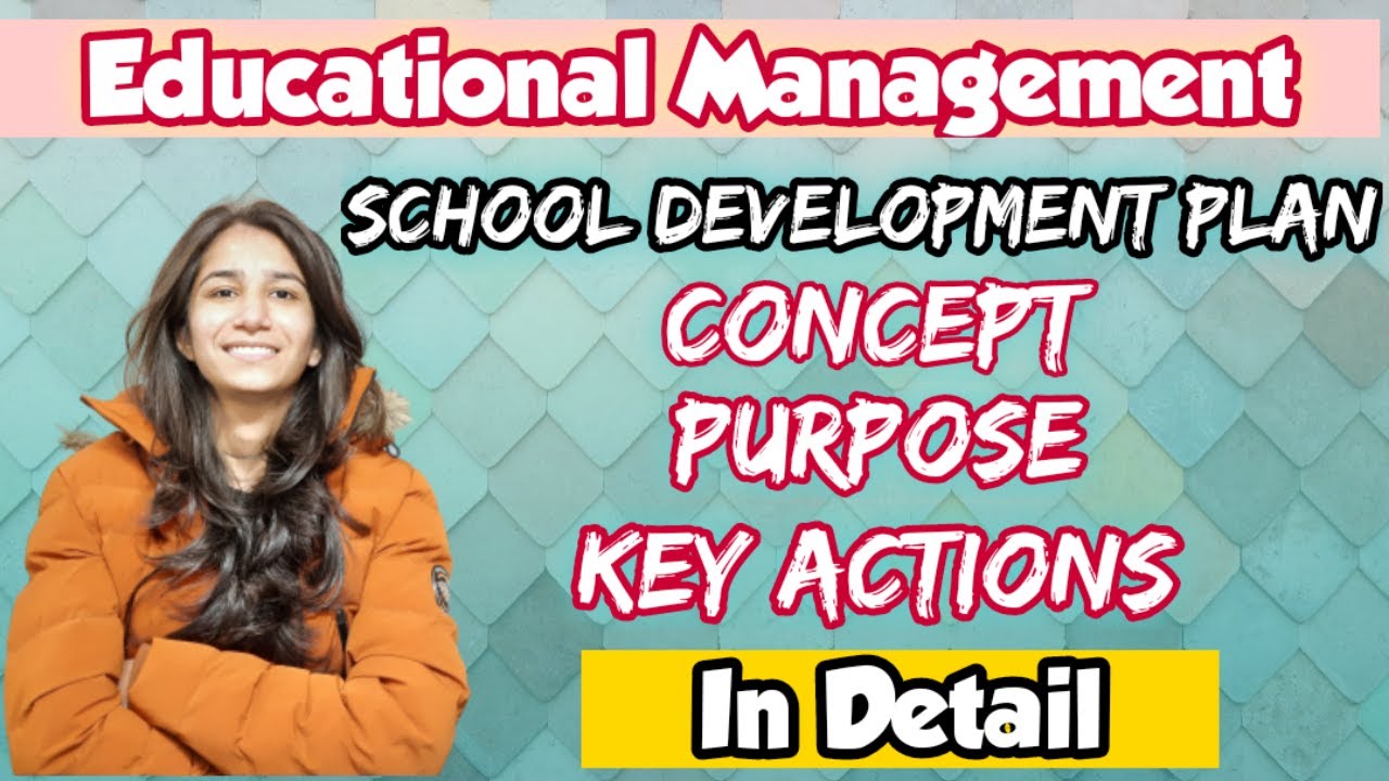 SDP | School Development Plan | Educational Management | OSSTET/TETs/UGC NET | Inculcate Learning |