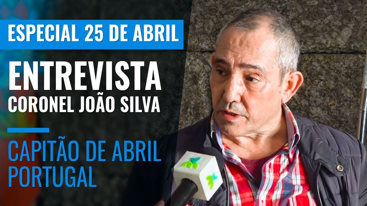ESPECIAL 25 DE ABRIL - Entrevista ao Homem que protegeu Salgueiro Maia