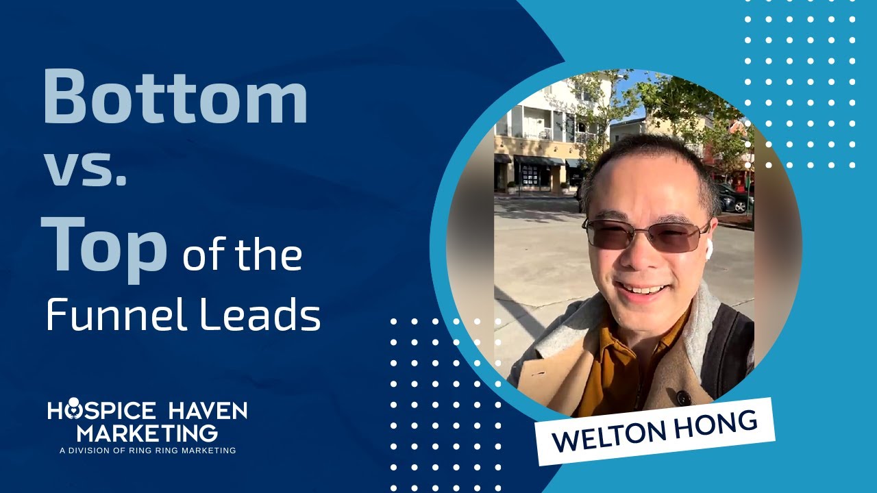 Bottom vs. Top of the Funnel Leads
