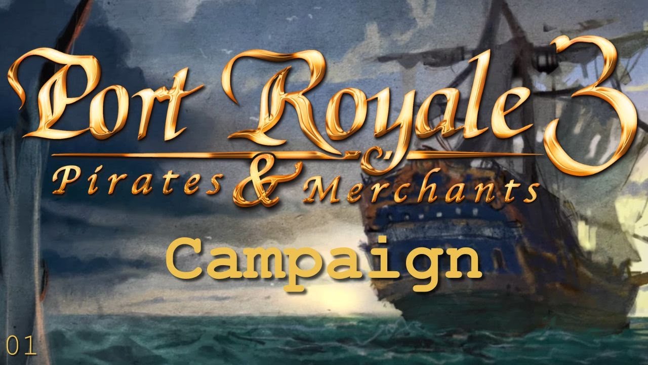 Базовая торговля &mdash; обучающая кампания Port Royale 3 (Эпизод 1)