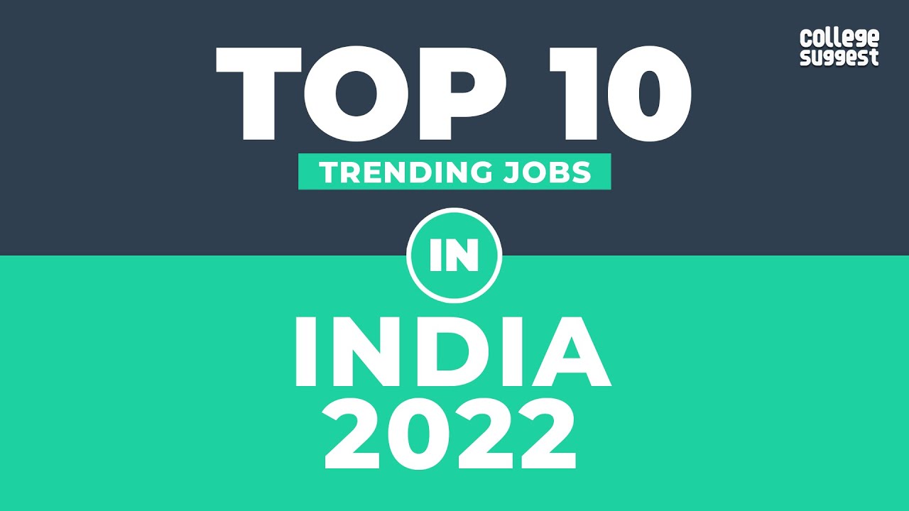 Top 10 Trending Jobs in India 2022