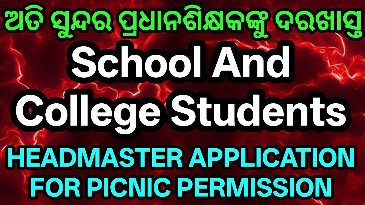 How to write an application to Headmaster for permission to go on a school picnic #application