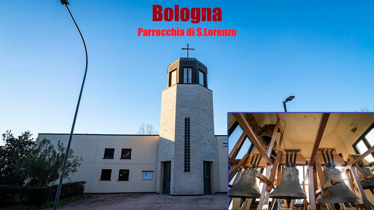 Le campane di Bologna - Parrocchia di S.Lorenzo