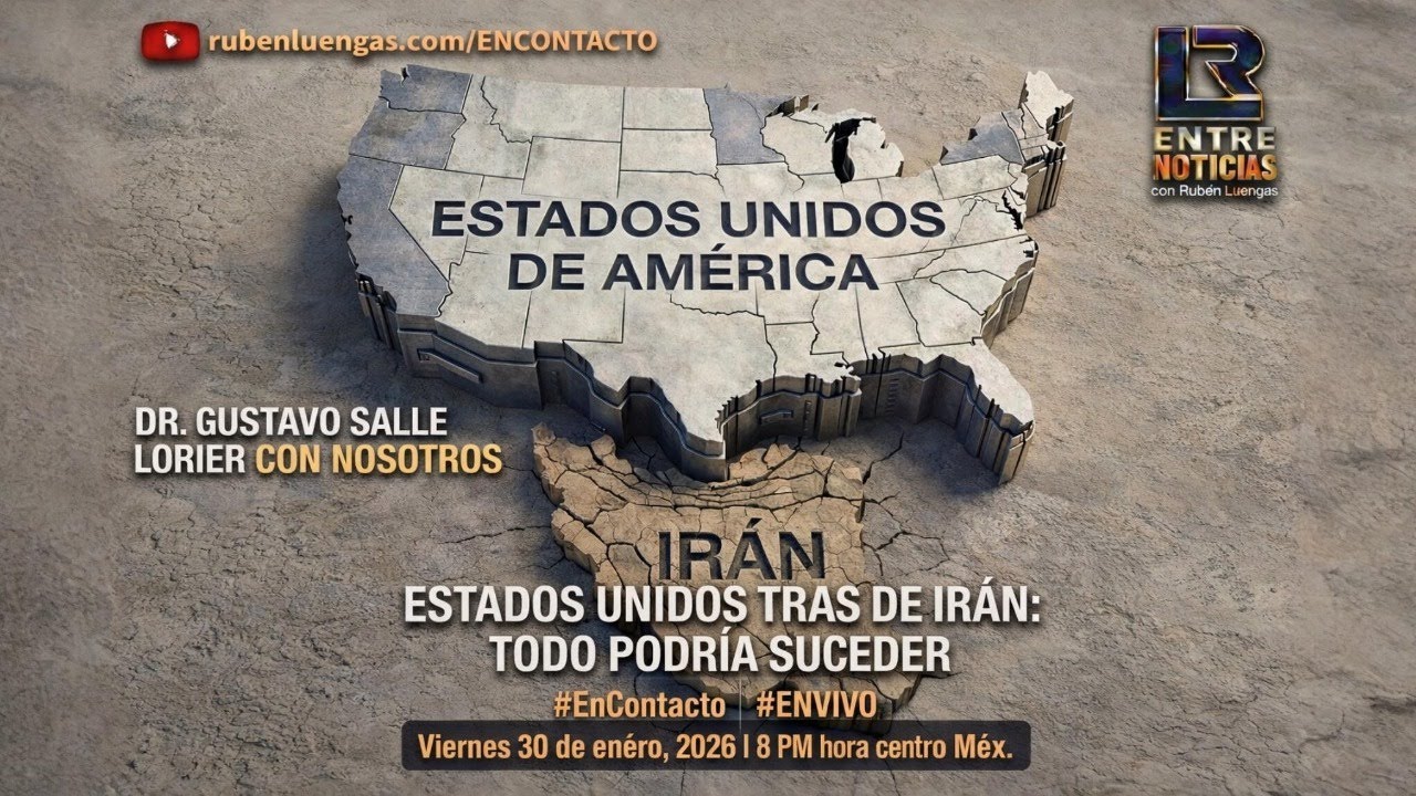 Estados Unidos tras de Irán: todo podría suceder | Rubén Luengas #EnContacto | #ENVIVO