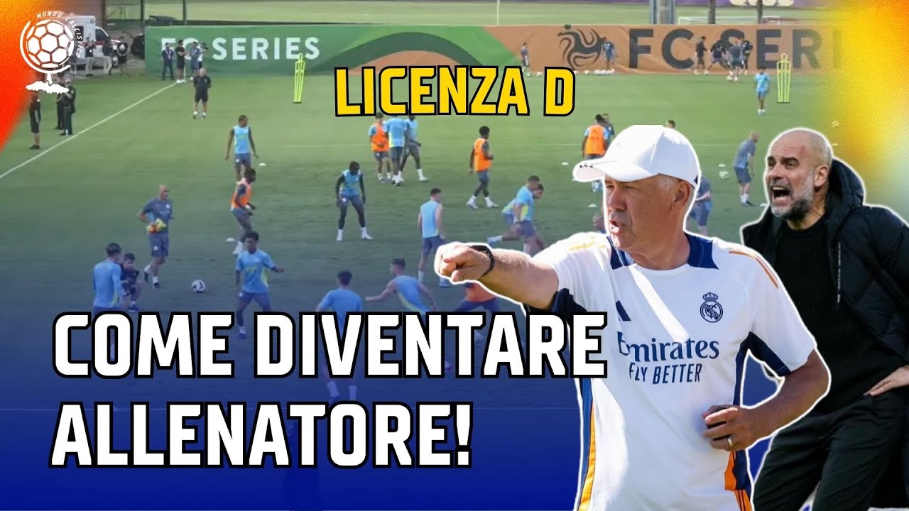COME DIVENTARE ALLENATORE DI CALCIO 2024-25 ► Licenza D