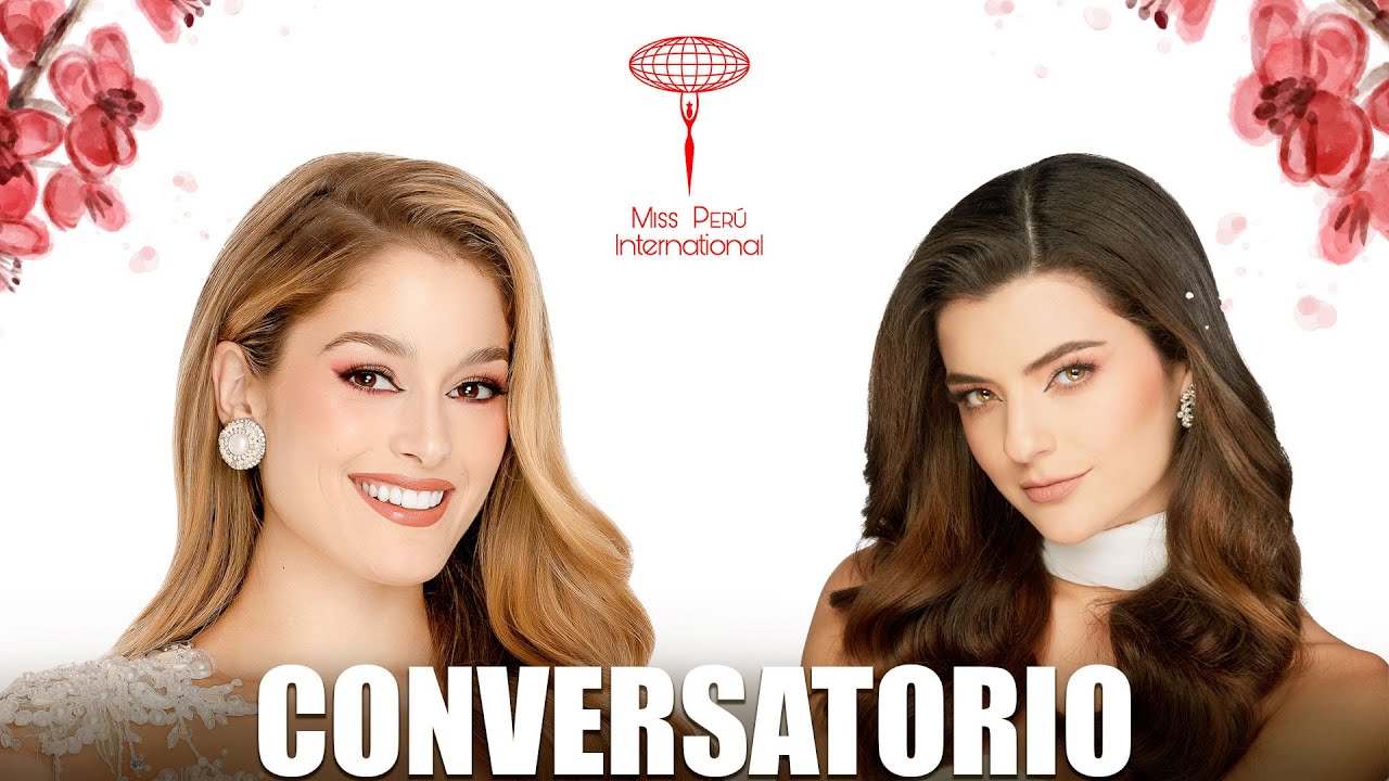 Conversatorio Camila Diaz y Tatiana Calmell - Miss International
