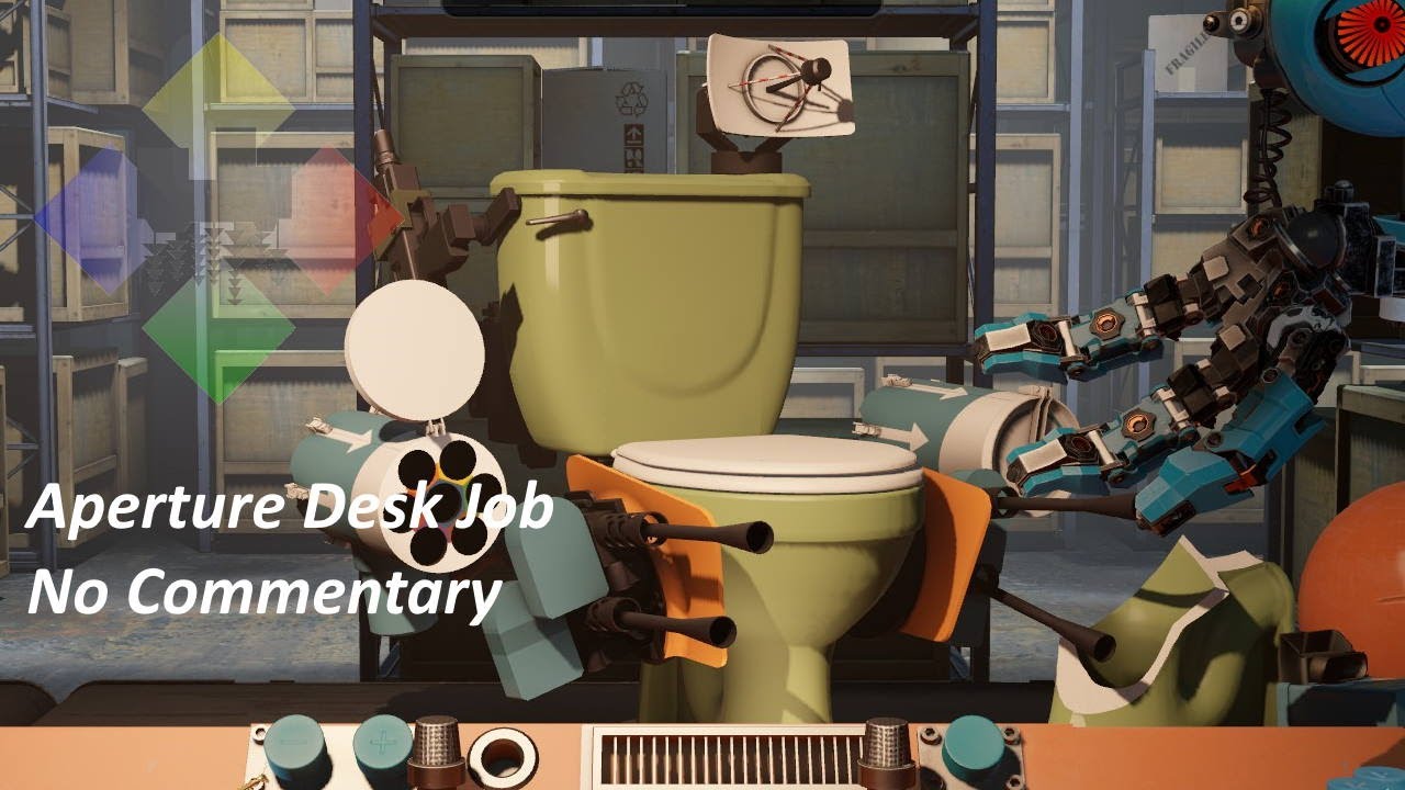 Aperture Desk Job - No Commentary