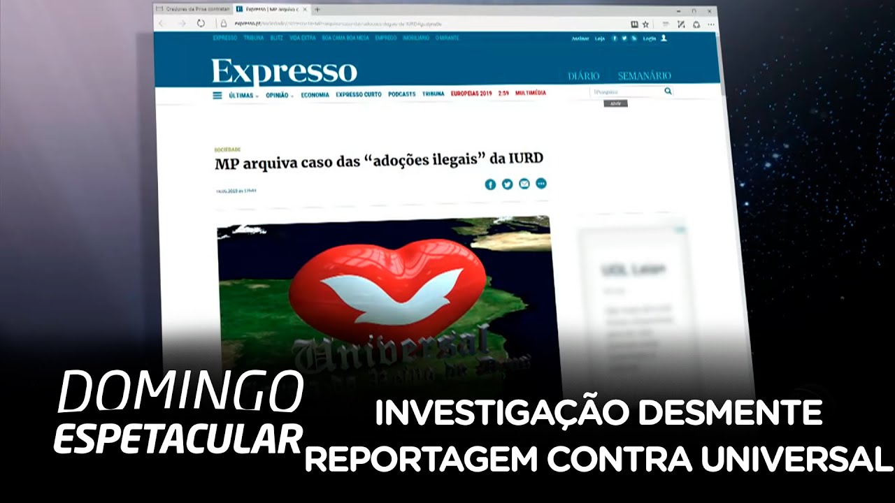 Investigação desmente reportagens portuguesas contra Igreja Universal