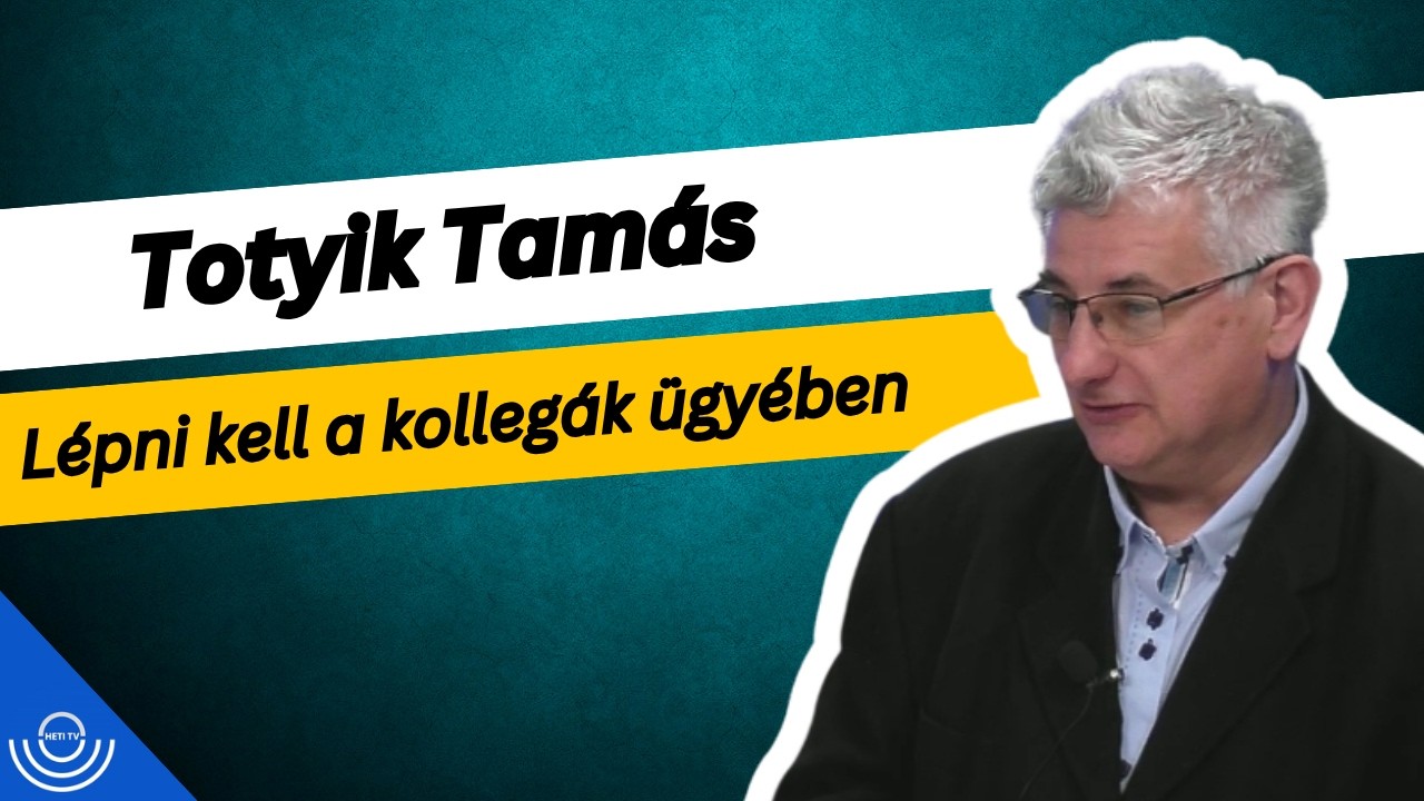 Pirkadat: Totyik Tam&aacute;s - L&eacute;pni kell a kolleg&aacute;k &uuml;gy&eacute;ben
