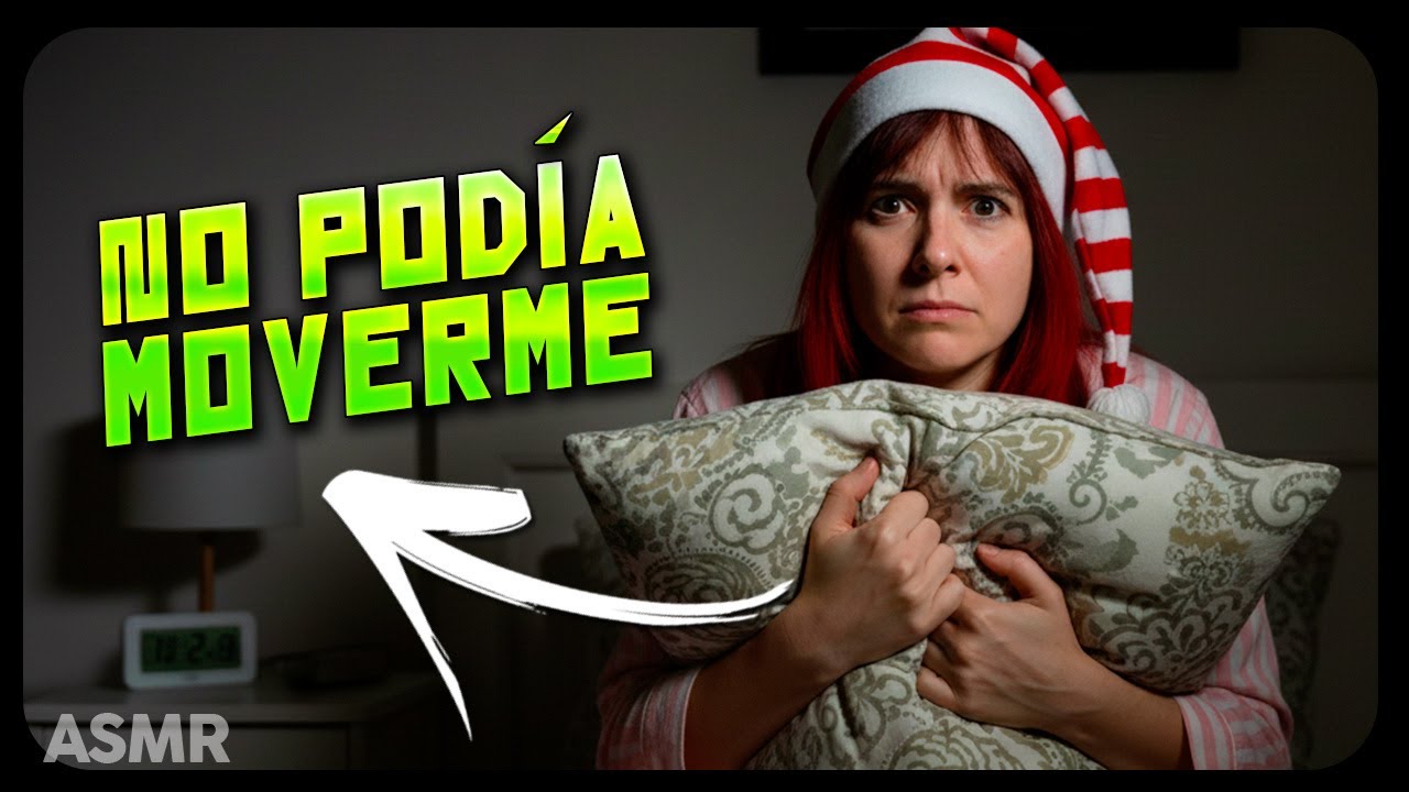 ASMR Español - No sabía si dormía o no (story time parálisis del sueño)