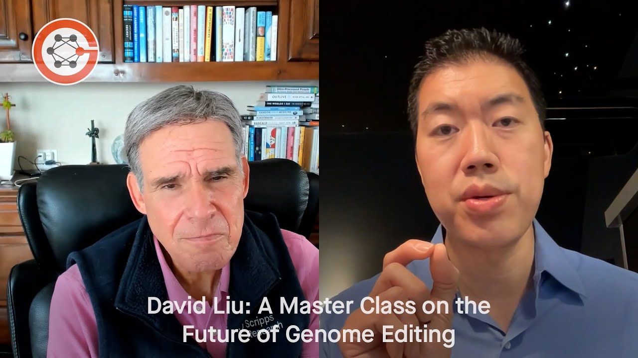 David Liu: A Master Class on the Future of Genome Editing