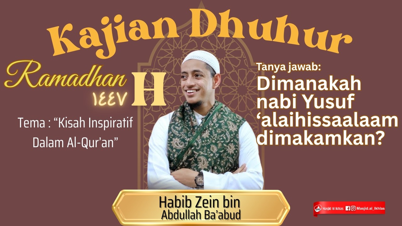 Masjid Al Ikhlas - Habib Zein bin Abdullah Ba’abud - Kisah Inspiratif dalam Al-Qur’an
