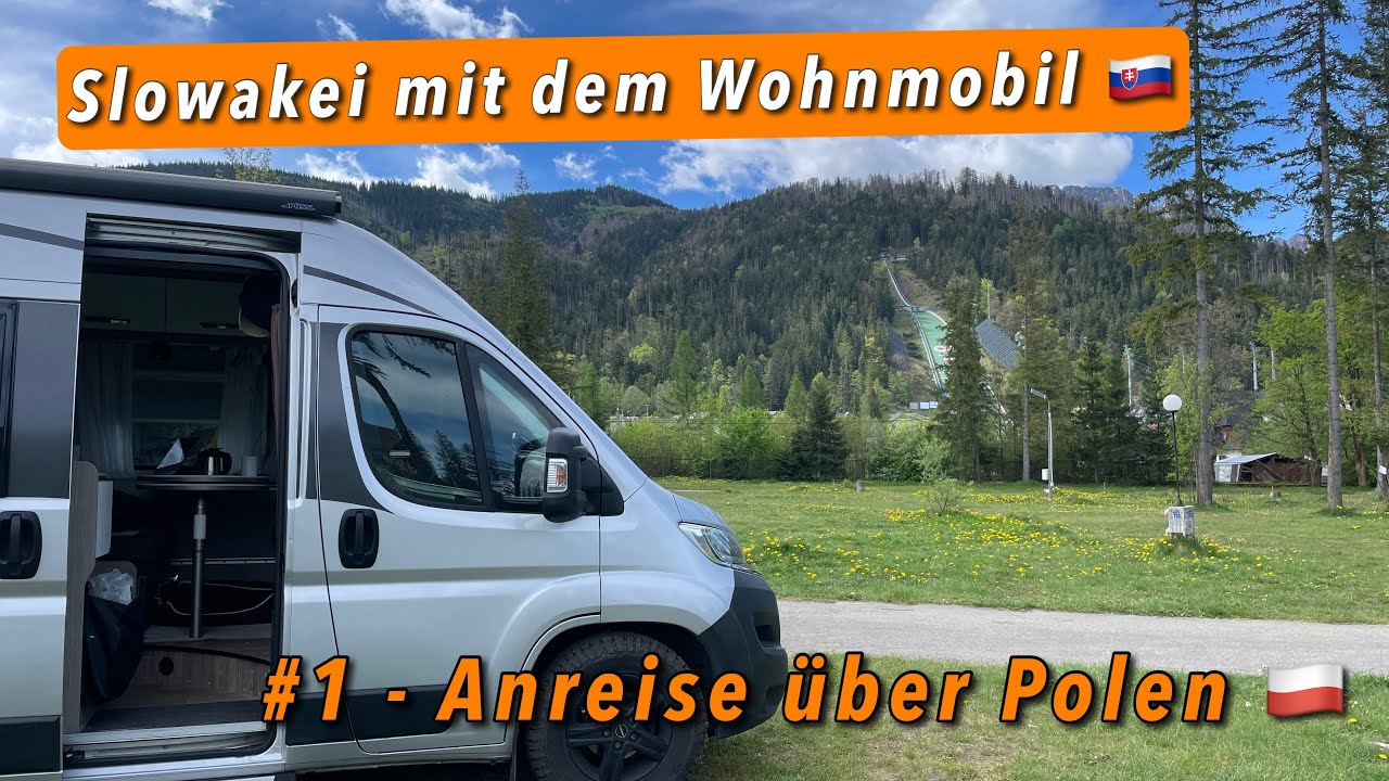 Slowakei mit Wohnmobil (1) - Anreise durch Südpolen