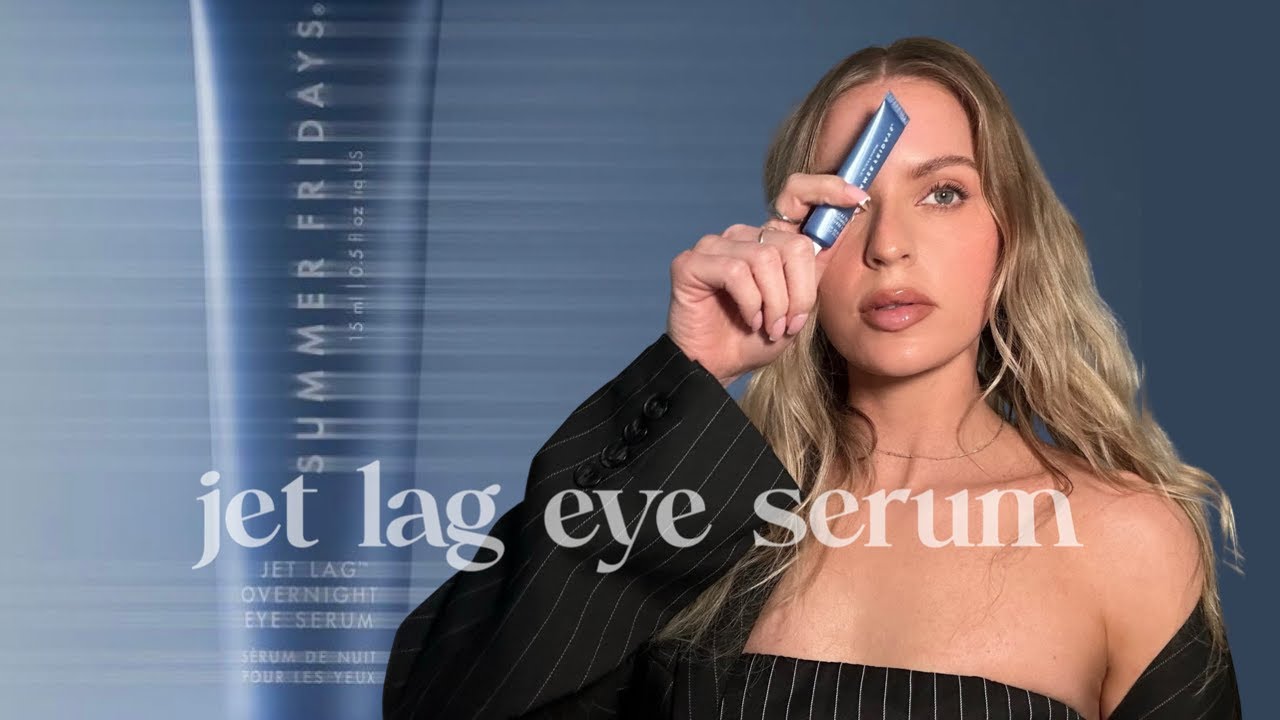 NEW! JET LAG OVERNIGHT EYE SERUM REVIEW + TUTORIAL**