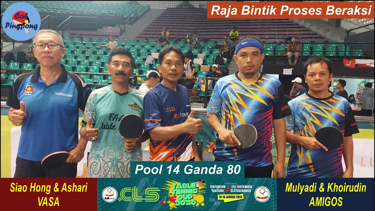 Siao Hong & Ashari (Vasa) vs Mulyadi & Khoirudin (Amigos) Pool 14 Ganda 80 CLS Table Tennis Cup 2026