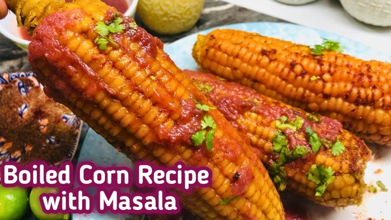 Boiled Corn Recipe With Masala | چھلی ابالنے کا طریقہ | Boiled Sweet Corn | Ubla Bhutta With Masala