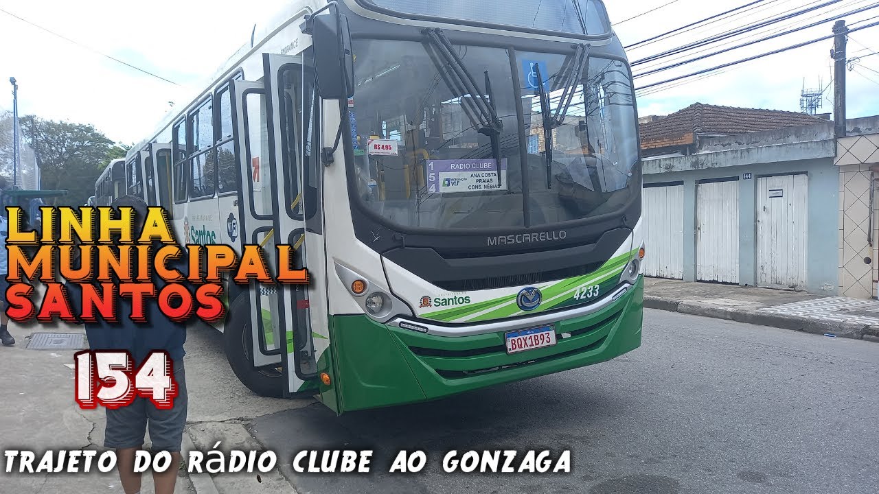 ONIBUS 154 MUNICIPAL DE SANTOS SP/RÁDIO CLUBE ATÉ O GONZAGA #onibus #movimentação #santossp