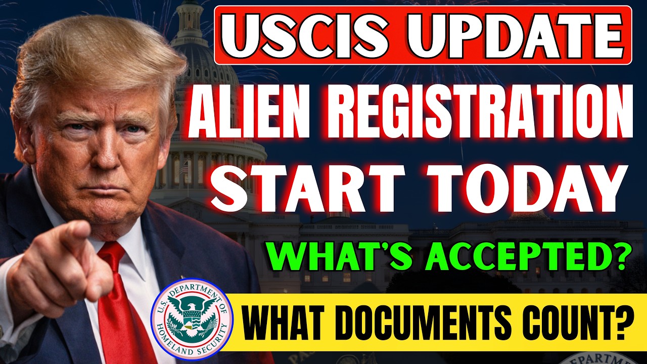 New Alien Registration Rule Now in Effect | Acceptable Proof Explained (Avoid Costly Mistakes)