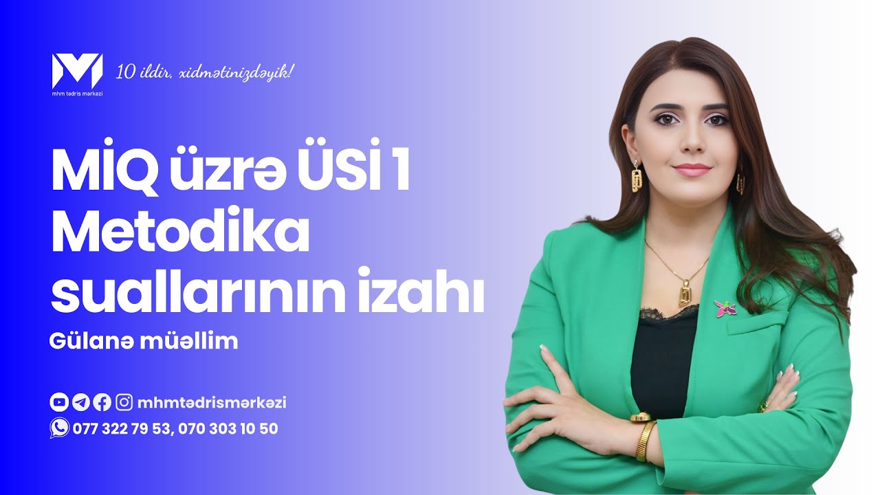MİQ üzrə ÜSİ 1 | Metodika | Gülanə müəllim #miq #metodika