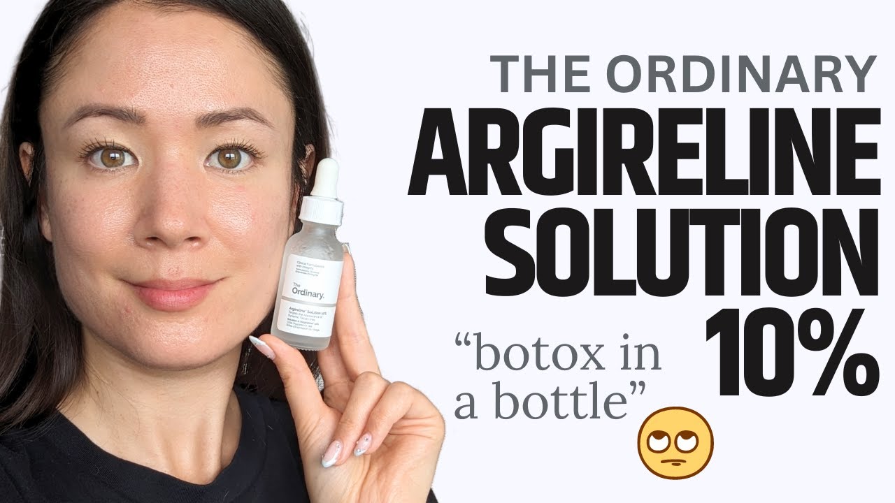 The Ordinary Argireline Solution 10% Review • 1 