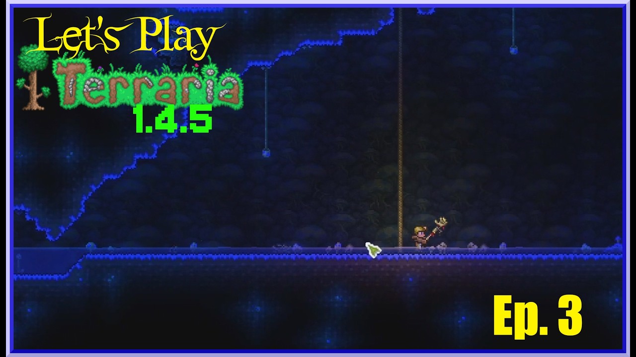 Terraria 1.4.5 - Эпизод 3 - Копаем глубже