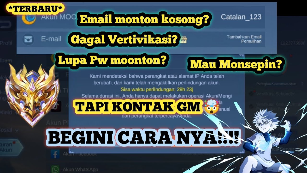 Cara Monsepin yang kontak GM, Lupa kata sandi ML, Galver ML, Email moonton kosong kena kontak GM