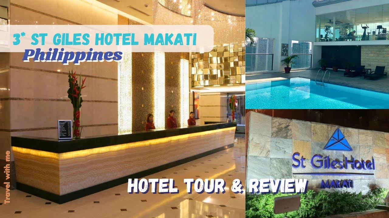 3* St Giles Hotel Makati | Обзор бюджетного отеля в Маниле
