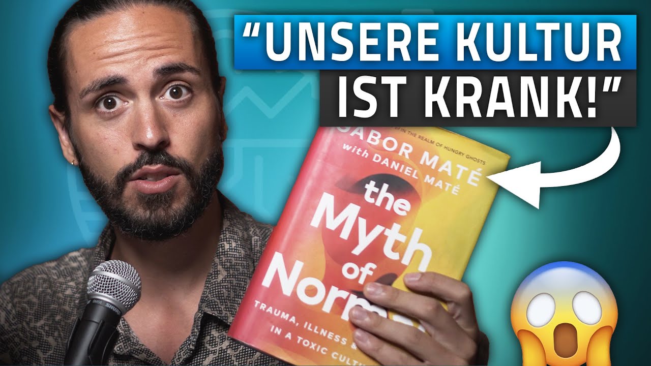 „The Myth of Normal“ von Gabor Maté – 8 Erkenntnisse, die dein Leben verändern können