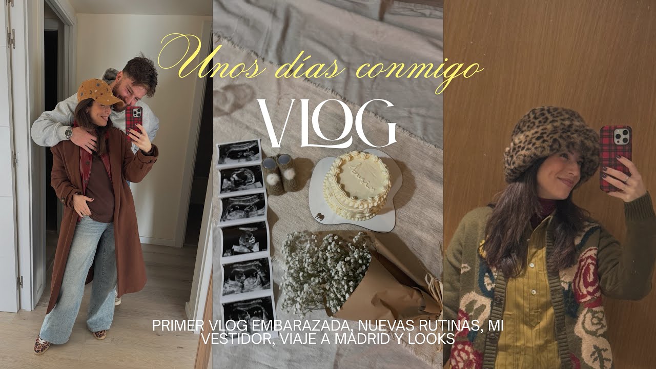 VLOG🧦🤰🏻🥹Unos días conmigo. 1er vlog embarazada, revelación, nuevas rutinas, mi vestidor y Madrid🦁🧳