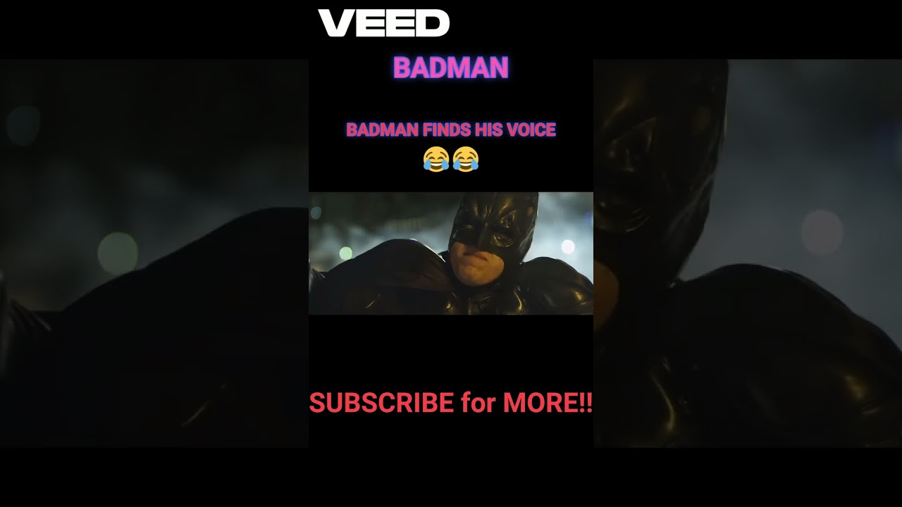 BADMAN Finds His Voice 