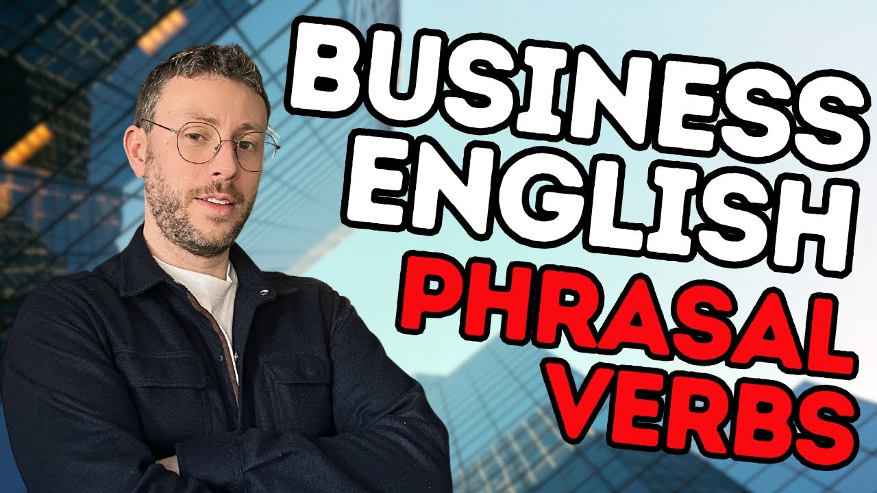 5 Must-Know Phrasal Verbs for Work & Business!