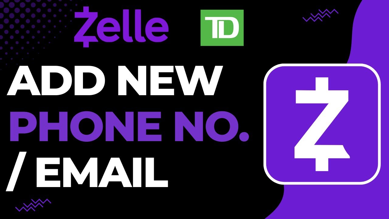 How to Add a New Phone Number or E mail on Zelle !